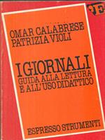i giornali. Guida alla lettura e all'uso didattico
