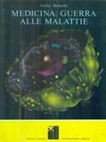 Medicina: guerra alle malattie