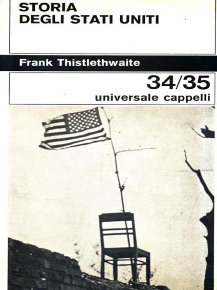 Storia degli Stati Uniti - Frank Thistlethwaite - copertina