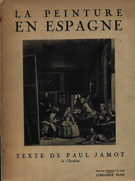 La peinture en Espagne - Paul Jamot - 3
