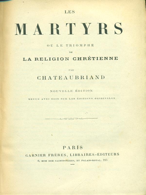 Les  martyrs ou le triomphe de la religion chretienne