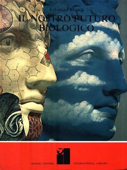 Il nostro futuro biologico - Eckehard Munck - copertina