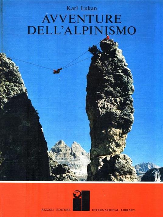 Avventure dell'alpinismo - Karl Lukan - copertina