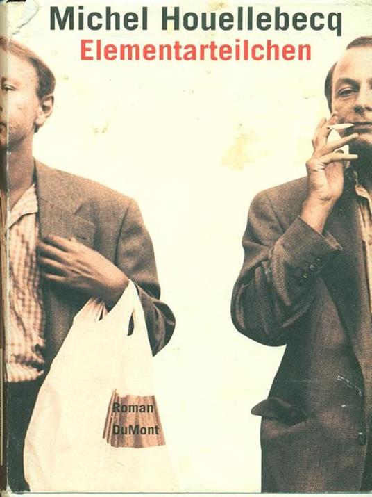 Elementarteilchen - Michel Houellebecq - copertina