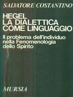 Hegel la dialettica come linguaggio