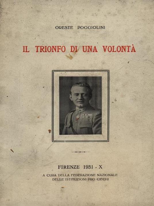 Il trionfo di una volontà - Oreste Poggiolini - copertina