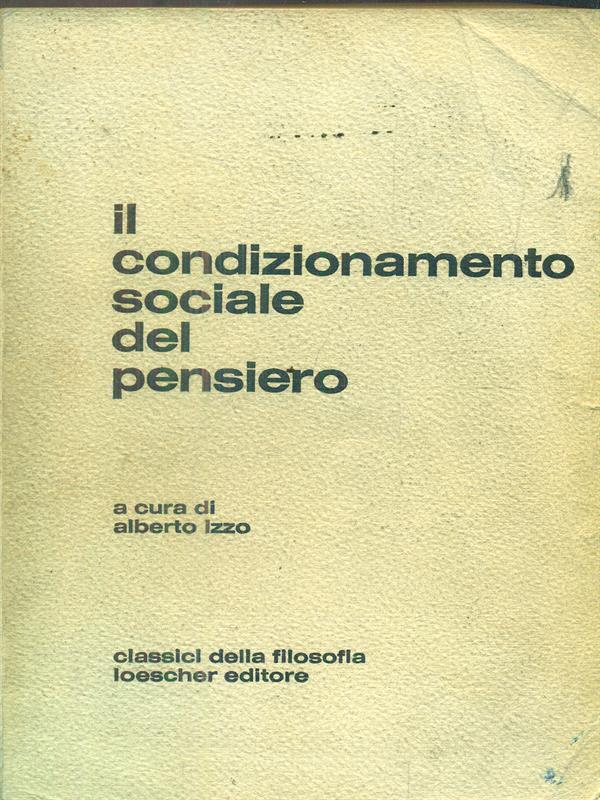Il condizionamento sociale del pensiero