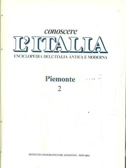 Conoscere l'Italia. Piemonte. 2 volumi - copertina