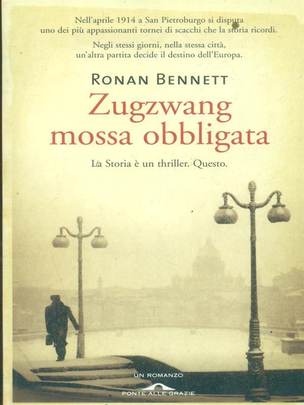 Zugzwang. Mossa obbligata