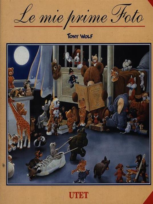 Le mie prime foto - Tony Wolf - copertina