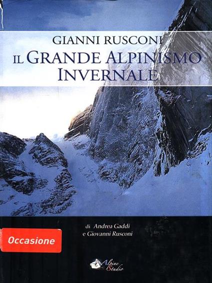Il grande alpinismo invernale - Gianni Ruscponi - copertina