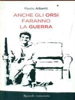 Anche gli orsi faranno la guerra