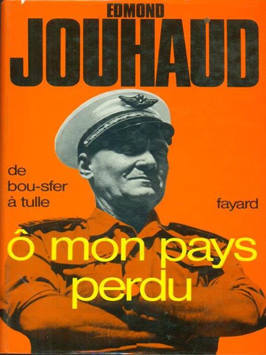 O mon pays perdu - Edmond Jouhaud - copertina