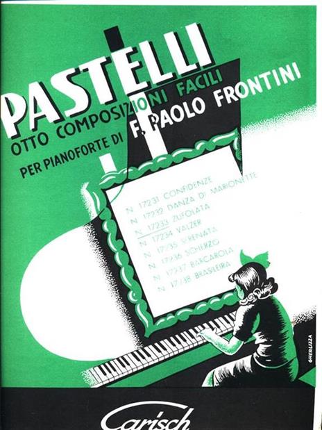 Pastelli. 8 composizioni facili per pianoforte 17233 Zufolata - F. Paolo Frontini - 3