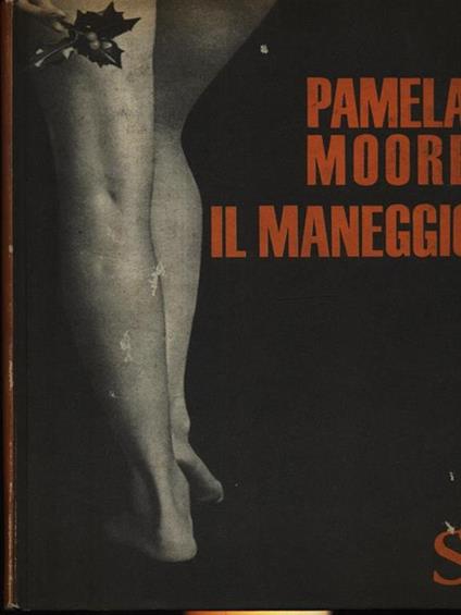 Il maneggio - Pamela Moore - copertina