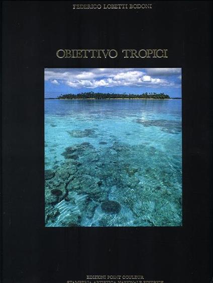 Obiettivo Tropici - Federico Lobetti Bodoni - copertina