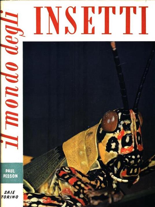 Il mondo degli insetti - Pail Pesson - copertina