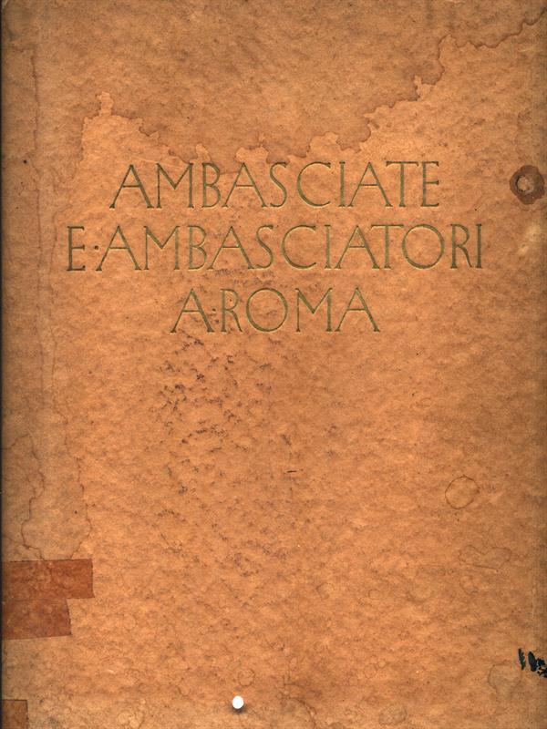 Ambasciate e ambasciatori a Roma