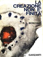 La creazione non è finita