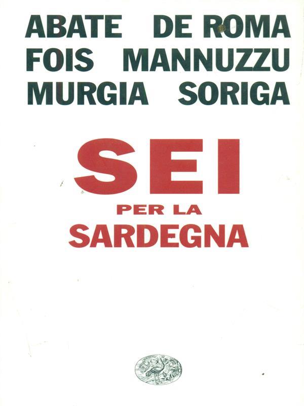 Sei per la Sardegna