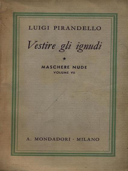 Vestire gli ignudi - Luigi Pirandello - copertina