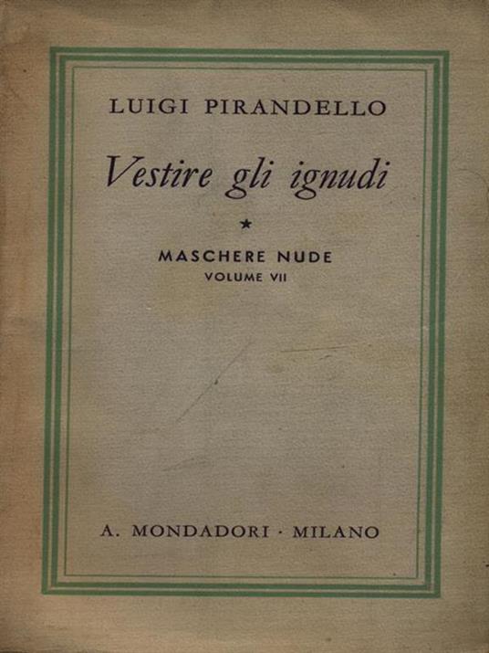 Vestire gli ignudi - Luigi Pirandello - copertina
