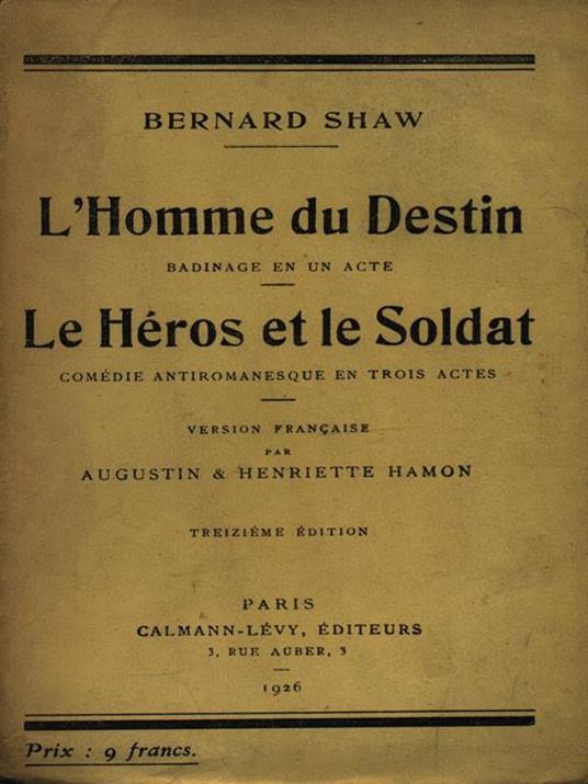 L' homme du destin. Le heros et le soldat - Bernard Shaw - copertina
