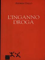 L' inganno droga