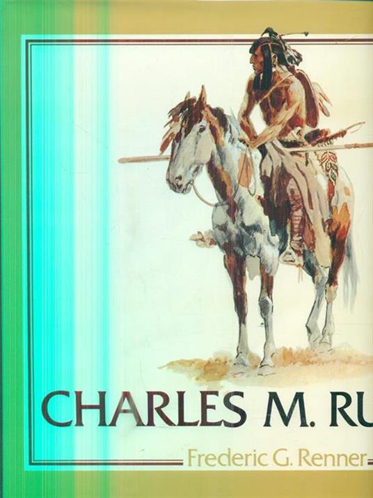 Charles M. Russell - G. Frederic Renner - copertina