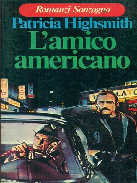 L' amico americano - Patricia Highsmith - 2