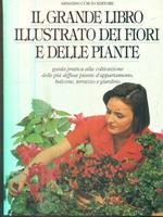 Il grande libro illustrato dei fiori e delle piante