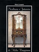 Scultura e Intarsio di Aldo Boggione