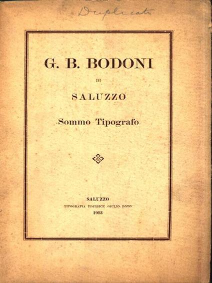 G. B. Bodoni di Saluzzo Sommo Tipografo - copertina