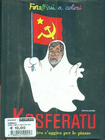 Kosferatu. Uno spettro s'aggira per le piazze - Giorgio Forattini - copertina