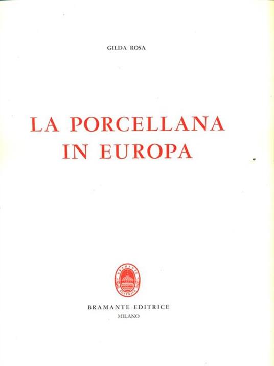 La porcellana in Europa - Gilda Rosa - copertina