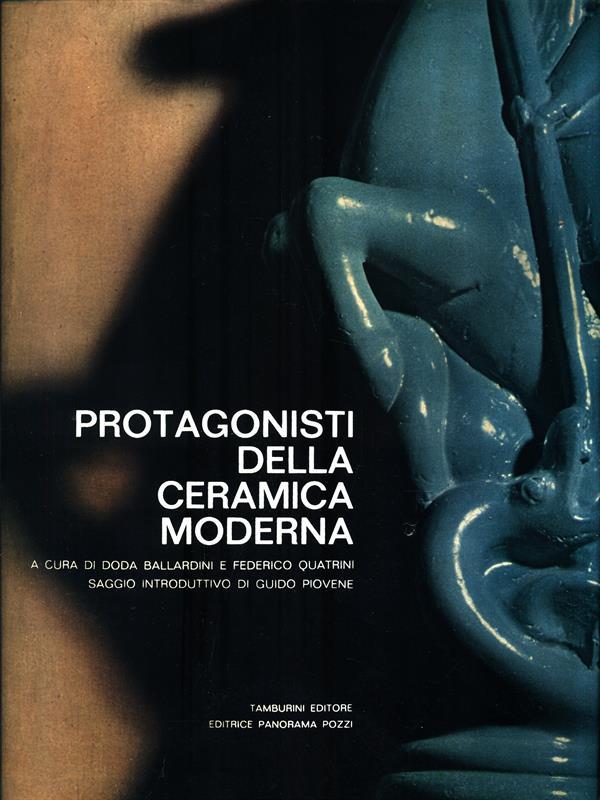 Protagonisti della ceramica moderna