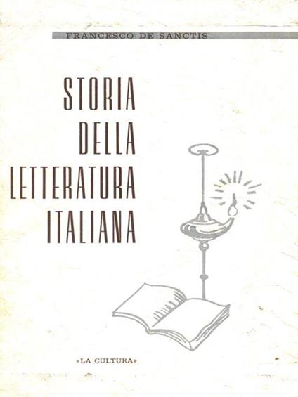 Storia della letteratura italiana. 3 Volumi - Francesco De Sanctis - copertina