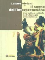 Il sogno dell'interpretazione. Una critica radicale dell'ideologia psicanalitica