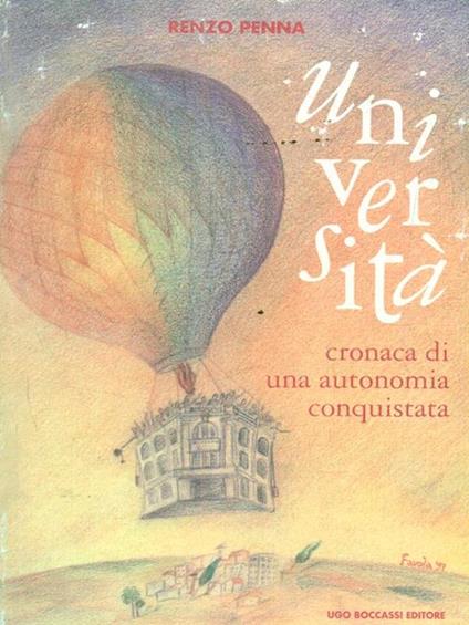 Università. Cronaca di una autonomia conquistata - Renzo Penna - copertina