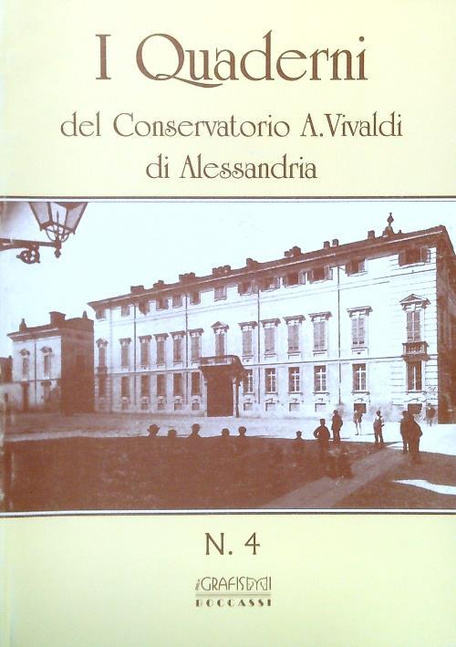 I quaderni del conservatorio A. Vivaldi di Alessandria. N. 4