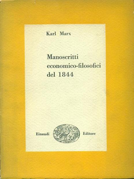 Manoscritti economico-filosofici del 1844 - Karl Marx - 3