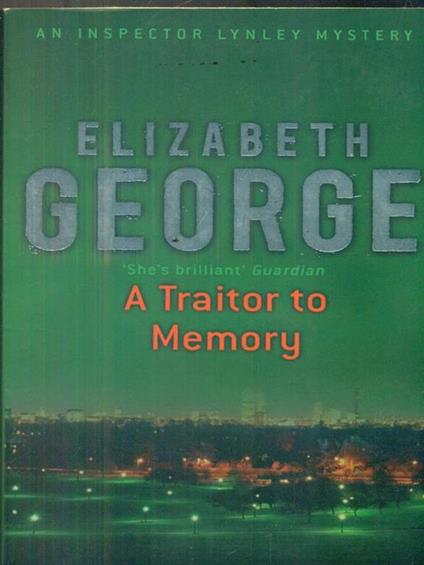 A Traitor to Memory - Elizabeth George - copertina