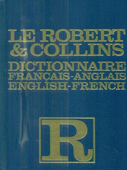Le Robert & Collins. Dictionnaire français-anglais - copertina