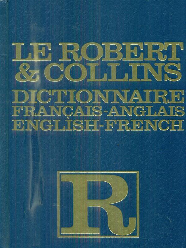Le Robert & Collins. Dictionnaire français-anglais