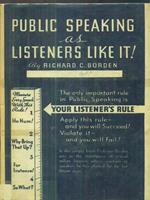 Public Speaking As Listeners Like It!