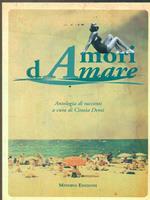 Amori d'amare. Vol 2