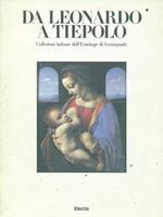 Da Leonardo a Tiepolo. Collezioni italiane dell'Ermitage di Leningrado. Catalogo