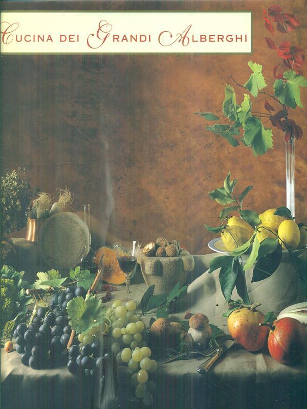 La cucina dei grandi alberghi