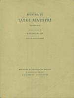 Mostra di Luigi Maestri