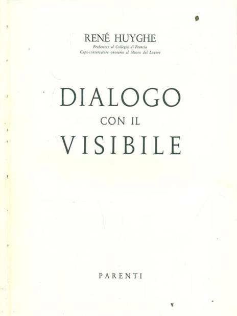 Dialogo con il visibile - René Huyghe - copertina